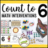 Count to 6 : Math Interventions | Pre-K
