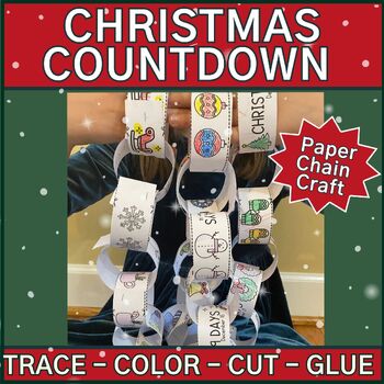 Preview of Countdown To Christmas, Christmas Preschool, Christmas Craft, Paper Chain PreK