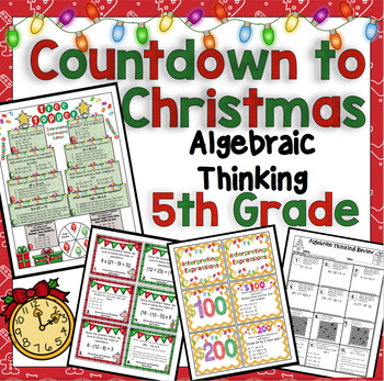 Preview of 5th Grade Christmas Math: Countdown to Christmas Algebraic Thinking Activities