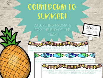 Countdown to Summer - 20 End of Year Writing Prompts by 2 EdTech Teachers