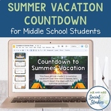 Countdown to Summer Break for Middle School Students | Sum