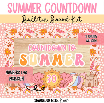 Preview of Countdown to Summer Bulletin Board Kit, End of the Year Bulletin Board, Summer