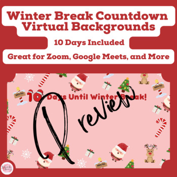 Preview of Countdown to Winter Break: Virtual Backgrounds Christmas Edition