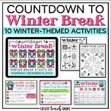 Countdown to Winter Break - Winter Activities - Digital & 