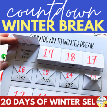 Preview of Countdown to Winter Break - Winter Themed Counseling and SEL Activity Pack