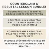 Counterclaim & Rebuttal Lesson Bundle (Slides, Practice WS