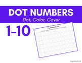 Counting 1-10 | Dot, Color, Cover | Preschool, Pre-K, Kind