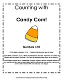 Counting 1-10 With Candy Corn! Common Core Aligned!