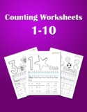Counting 1 - 10 Worksheets: Number Tracing and Simple Addition