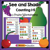 Counting 1-5: See and Shade Practice Sheet Set, Fruit