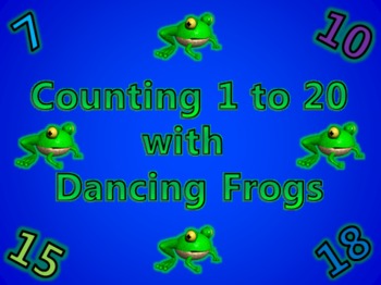 Preview of Counting 1 to 20 Activity with Dancing Frogs