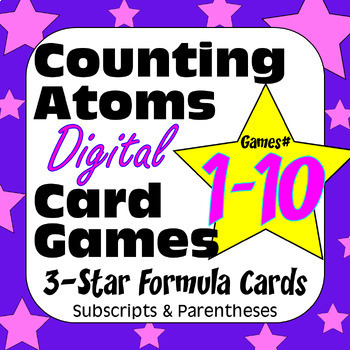 Preview of Counting Atoms Card Games #1-10 for 3-Star Formulas: Subscripts & Parentheses