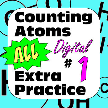 Preview of Counting Atoms In Chemical Formulas Extra Practice: All #1 Digital Activities