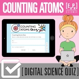 Counting Atoms Quiz | Digital Science Quiz