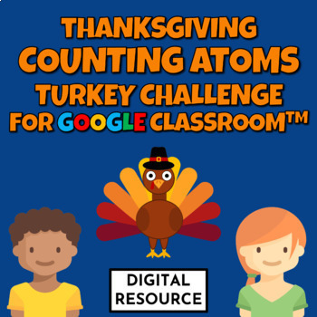 Preview of Counting Atoms Thanksgiving Digital Google Slides Game Digital Resource