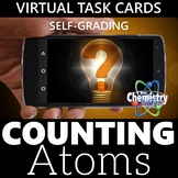Counting Atoms Virtual Task Cards (Distance Learning & Sel