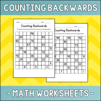 Preview of Counting Backwards from 100 Math Worksheets - Count & Write Practice - Test Prep