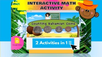 Preview of Counting Bahamian Coins Interactive Google Slide Math Activity
