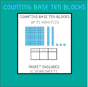 Preview of Counting Base Ten Blocks Up to Hundreds (packet)