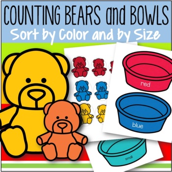 Preview of Counting Bears - Sort by 6 Colors and by 3 Sizes Toddlers Preschool
