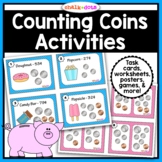 Counting Coins Activities | Worksheets - Task Cards - Game