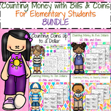 Counting Money with Bills and Coins BUNDLE