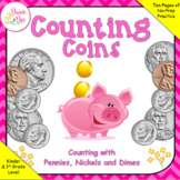 Counting Coins Practice Printables (Pennies, Nickels, Dimes - Grades K-1)