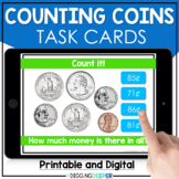 Counting Coins Task Cards - 2nd Grade Money Print and Digital