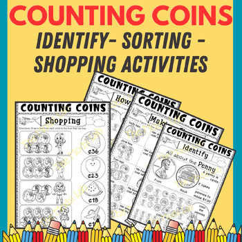 Preview of Counting Money and Coins Worksheets | Identify, Shopping Activities