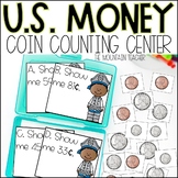 Counting Coins and Counting Money Math Center for 1st, 2nd