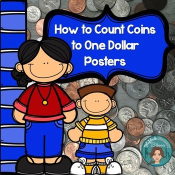 Preview of Counting Coins to One Dollar Classroom Posters - Forever Freebie
