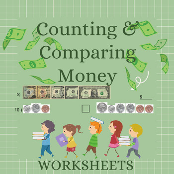 Preview of Counting & Comparing Coins and Bills Money Activities: Practice Worksheets