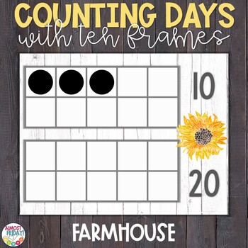 Preview of Counting Days of School | Ten Frames | Farmhouse Theme