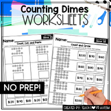 Counting Dimes Worksheets | Money Counting | U.S. Coins
