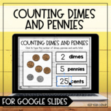 Counting Dimes and Pennies for Google Classroom - Distance