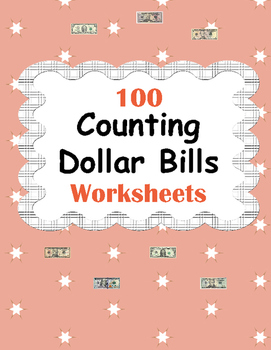Preview of Counting Dollar Bills Worksheets