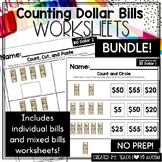 Counting Dollar Bills | Counting Money Worksheet Bundle | 