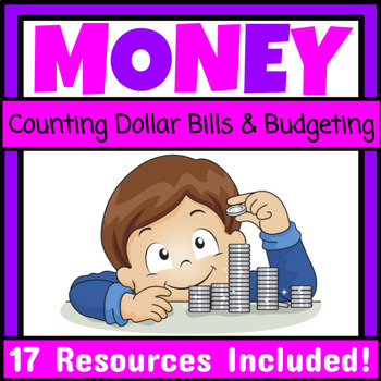 Preview of Counting Dollar Bills and Budgeting Unit Do I Have Enough Money Special Ed Math