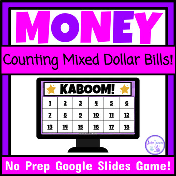 Preview of Counting Dollar Bills Game Google Slides Math Activity Counting Money Special Ed
