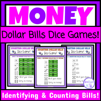 Identifying and Counting Dollar Bills Money Dice Games Special Education  Math