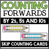 Counting Forwards by 2, 5 and 10 - Skip Counting Cards for