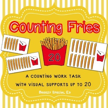 Preview of Counting French Fries Fast Food Math Work Task and Boom Cards for Special Ed