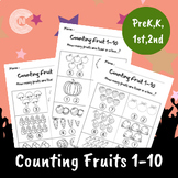Counting Fruit Number 1-10/Counting Number (No Prep)
