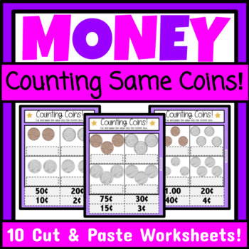 Preview of Counting Like Coins Cut and Paste Worksheets Counting Same Coins Special Ed Math