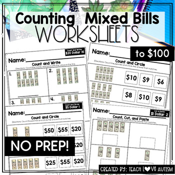 Preview of Counting Mixed Bills Worksheets | Counting Money | U.S. Bills