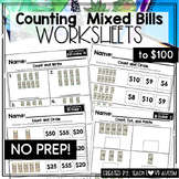 Counting Mixed Bills Worksheets | Counting Money | U.S. Bills