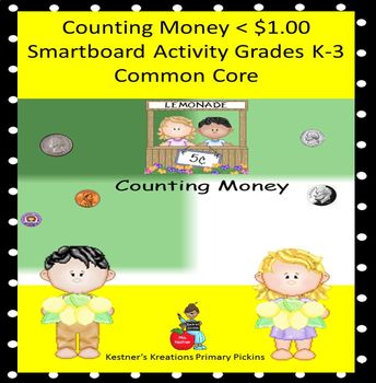 Preview of Counting Money < $1.00 Smartboard Activity Grades K-3 Common Core