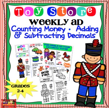 Preview of Counting Money & Adding & Subtracting with Decimals 2-4 / Toy Shop Weekly Ad