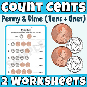 Preview of Counting Money/Cents Using Pennies & Dimes (Base Ten Place Value) Math Worksheet