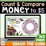 Counting Money & Comparing Money up to $5 Crack the Code D